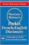 Merriam-Webster's Pocket French-English Dictionary