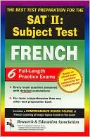 The Best Test Preparationfor the SAT II: French (Test Prep Series)