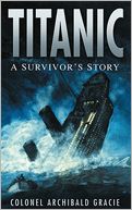 Titanic: A Survivor's Story