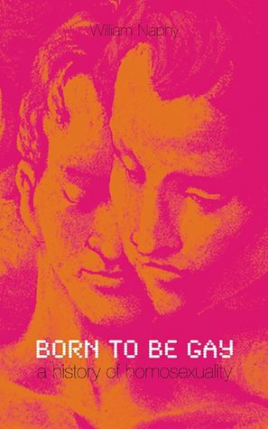 Born to be Gay: A History of Homosexuality