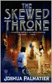 The Skewed Throne