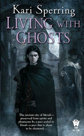 Living with Ghosts