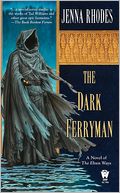 The Dark Ferryman (Elven Ways Series #2)