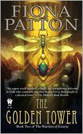 The Golden Tower (Warriors of Estavia Series #2)