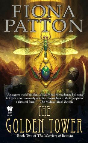 The Golden Tower (Warriors of Estavia Series #2)
