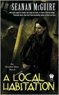 A Local Habitation (October Daye Series #2)