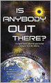 Is Anybody Out There?