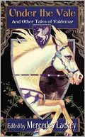 Under the Vale and Other Tales of Valdemar