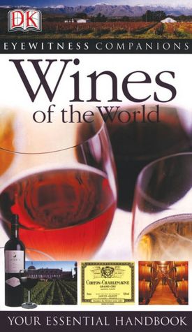 Wines of the World (Eyewitness Companions Series)