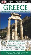 Eyewitness Travel Guide: Greece - Athens and the Mainland