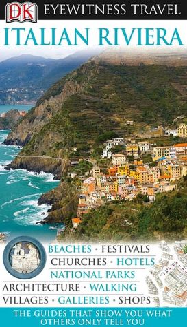 Eyewitness Travel Guide: Italian Riviera