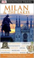 Eyewitness Travel Guide: Milan & The Lakes