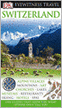 Eyewitness Travel: Switzerland