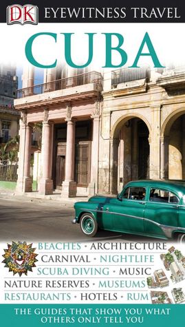 Eyewitness Travel Guide: Cuba