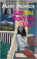 God Still Don't Like Ugly