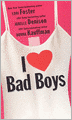 I Love Bad Boys: Indulge Me/Naughty by Night/And When they Were Bad