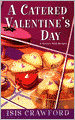 A Catered Valentine's Day (Mystery with Recipes Series #4)