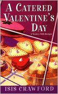 A Catered Valentine's Day (Mystery with Recipes Series #4)