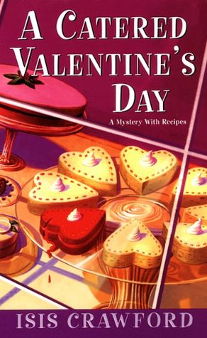 A Catered Valentine's Day (Mystery with Recipes Series #4)