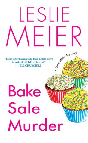 Bake Sale Murder (Lucy Stone Series #13)