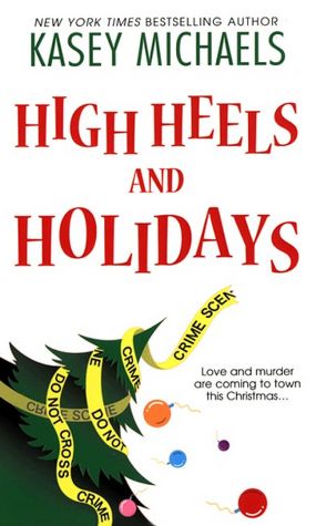 High Heels and Holidays (Maggie Kelly Series #5)