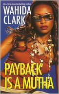 Payback Is a Mutha (Payback Series #1)