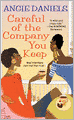 Careful of the Company You Keep