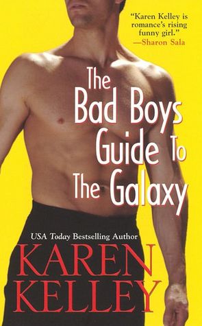 The Bad Boys Guide to the Galaxy