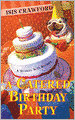 A Catered Birthday Party (Mystery with Recipes Series #6)