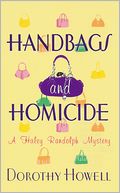 Handbags and Homicide (Haley Randolph Series #1)