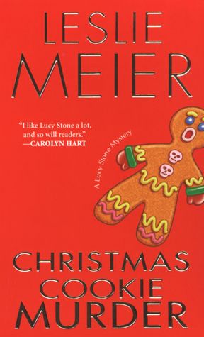 Christmas Cookie Murder (Lucy Stone Series #6)