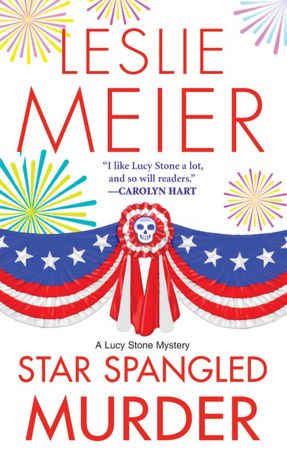 Star Spangled Murder (Lucy Stone Series #11)