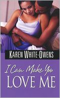 I Can Make You Love Me