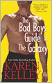 The Bad Boys Guide to the Galaxy