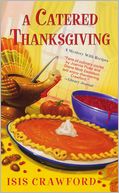A Catered Thanksgiving (Mystery with Recipes Series #7)