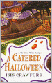 A Catered Halloween (Mystery with Recipes Series #5)