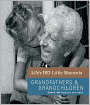 Life's BIG Little Moments: Grandfathers & Grandchildren (PagePerfect NOOK Book)