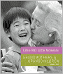 Life's BIG Little Moments: Grandmothers & Grandchildren (PagePerfect NOOK Book)