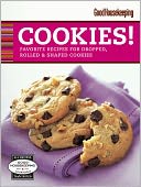 Good Housekeeping Cookies!: Favorite Recipes for Dropped, Rolled & Shaped Cookies (PagePerfect NOOK Book)