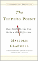 The Tipping Point: How Little Things Can Make a Big Difference