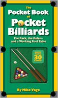 The Pocket Book of Pocket Billiards: The Rack, The Rules-And A Working Pool Table