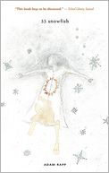 33 Snowfish by Adam Rapp: Book Cover