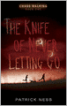 The Knife of Never Letting Go (Chaos Walking Series #1)