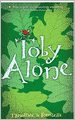 Toby Alone