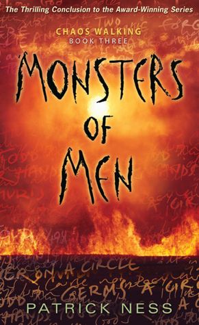 Monsters of Men (Chaos Walking Series #3)
