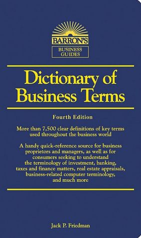 Dictionary of Business Terms (Barron's Business Dictionaries Series)