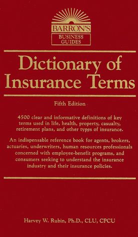 Dictionary of Insurance Terms (Barron's Business Dictionaries Series)