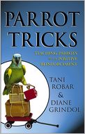download Parrot Tricks : Teaching Parrots with Positive Reinforcement book