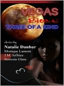 Vegas Bites: Three of A Kind