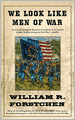 We Look Like Men of War